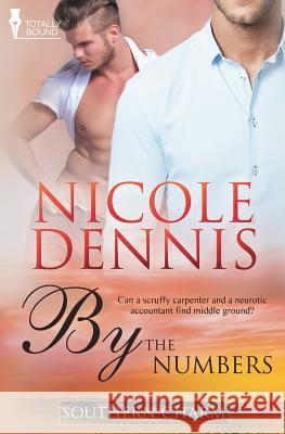 Southern Charm: By the Numbers Nicole Dennis 9781781847954 Totally Bound Publishing