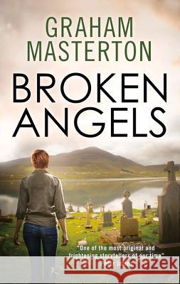 Broken Angels Graham Masterton 9781781851180 0