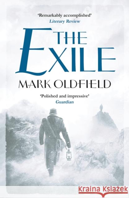 The Exile Mark Oldfield 9781781851531