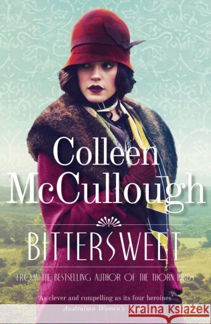 Bittersweet Colleen McCullough 9781781855898 Head Of Zeus