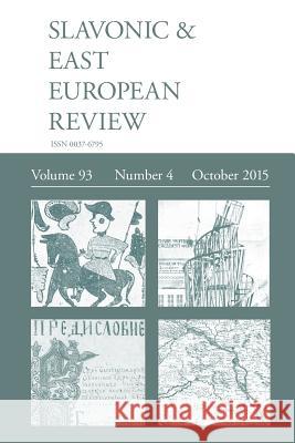 Slavonic & East European Review (93: 4) October 2015 Martyn, Dr Rady 9781781882054 Modern Humanities Research Association