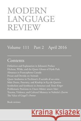 Modern Language Review (111: 2) April 2016 D F Connon 9781781882474 Modern Humanities Research Association