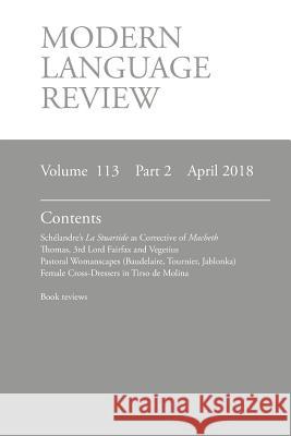 Modern Language Review (113: 2) April 2018 D. F. Connon 9781781887387 Modern Humanities Research Association