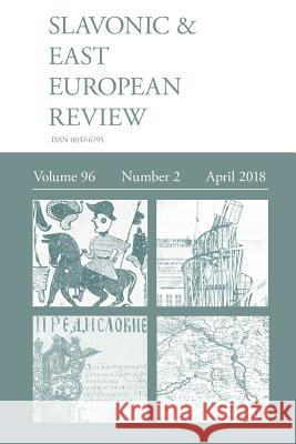 Slavonic & East European Review (96: 2) April 2018 Martyn Rady (University College London) 9781781887486 Modern Humanities Research Association