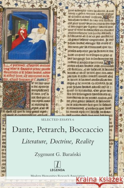 Dante, Petrarch, Boccaccio: Literature, Doctrine, Reality Zygmunt G Barański 9781781888797 Legenda