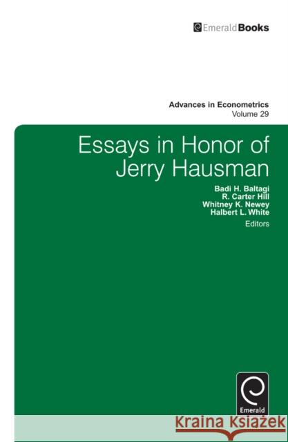 Essays in Honor of Jerry Hausman Badi Baltagi 9781781903070