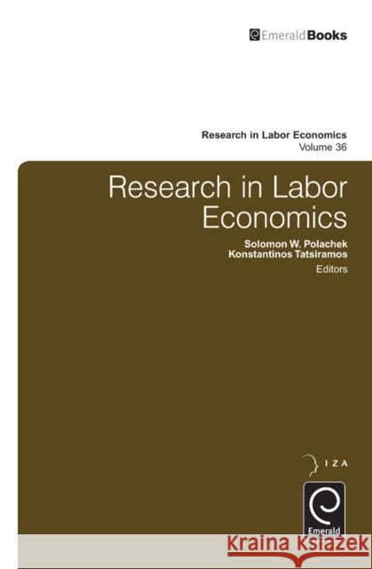 Research in Labor Economics Solomon W. Polachek, Konstantinos Tatsiramos, Konstantinos Tatsiramos, Solomon W. Polachek 9781781903575