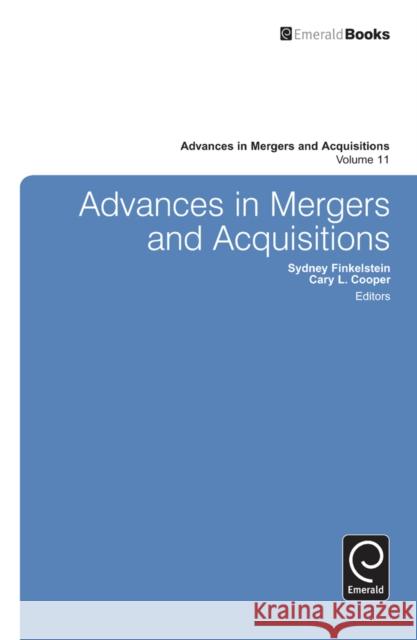 Advances in Mergers and Acquisitions Prof Sydney Finkelstein 9781781904596 0