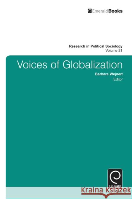Voices of Globalization Barbara Wejnert 9781781905456