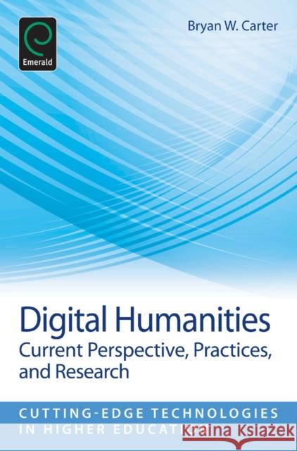 Digital Humanities Bryan Carter 9781781906880