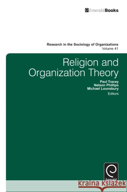 Religion and Organization Theory Paul Tracey 9781781906927