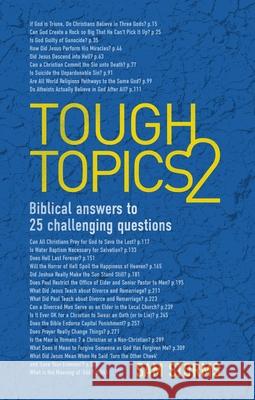 Tough Topics 2: Biblical answers to 25 challenging questions  9781781915523 Christian Focus Publications