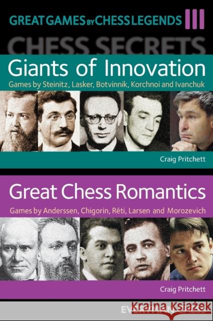 Great Games by Chess Legends, Volume 3 Craig Pritchett 9781781944714