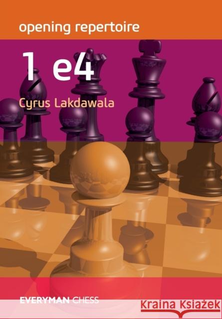 Opening Repertoire: 1e4 Lakdawala, Cyrus 9781781944752 Everyman Chess