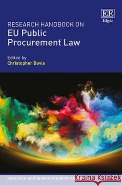 Research Handbook on EU Public Procurement Law Christopher Bovis 9781781953259 Edward Elgar Publishing Ltd