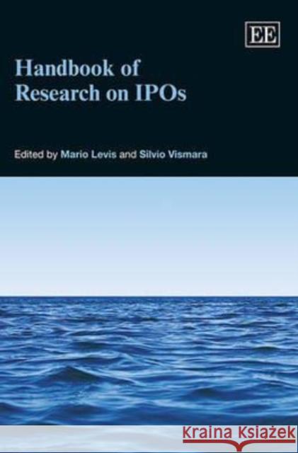 Handbook of Research on IPO's Mario Levis Silvio Vismara  9781781955369 Edward Elgar Publishing Ltd