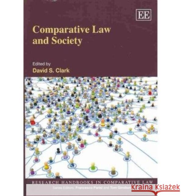 Comparative Law and Society David S. Clark 9781781955437 Edward Elgar Publishing Ltd