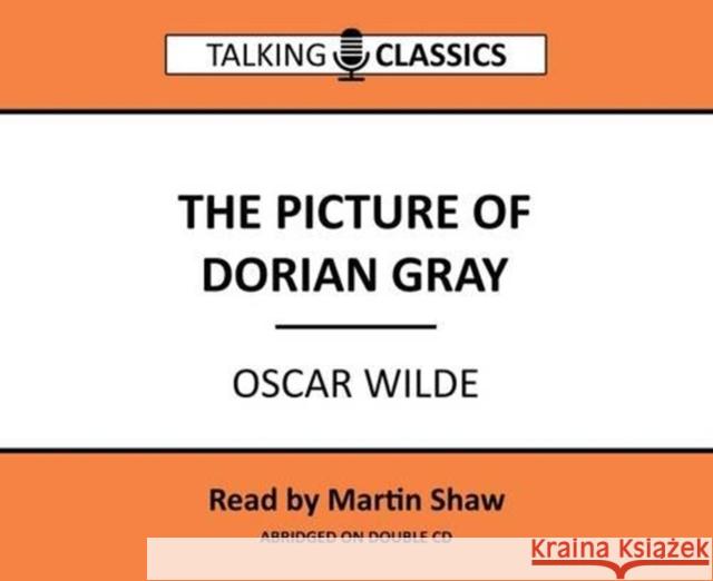 The Picture of Dorian Gray Oscar Wilde 9781781961780 Fantom Films Limited