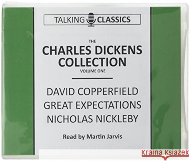 The Charles Dickens Collection: David Copperfield, Great Expectations & Nicholas Nickleby Charles Dickens, Martin Jarvis 9781781962374 Fantom Films Limited