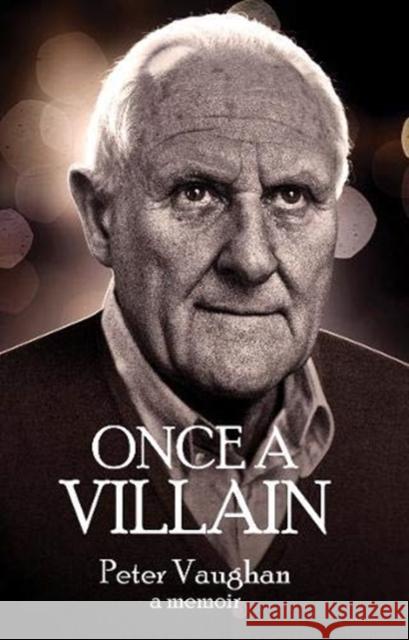 Once A Villain Peter Vaughan 9781781963388