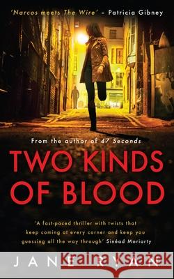 Two Kinds Of Blood: 2020 Jane Ryan 9781781993569