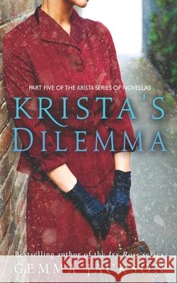 Krista's Dilemma Gemma Jackson 9781781994597 Poolbeg Press