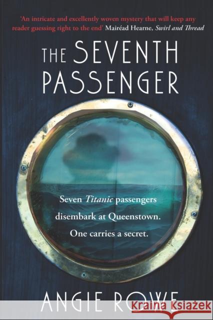 The Seventh Passenger Angie Rowe 9781781996928