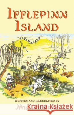 Ifflepinn Island: A tale to read aloud for green-growing children and evergreen adults Murray, Muz 9781782010524 Evertype