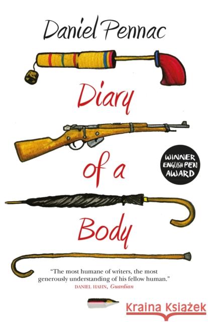 Diary Of A Body Daniel Pennac 9781782060987