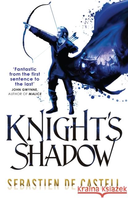 Knight's Shadow: The Greatcoats Book 2 Sebastien de Castell 9781782066781