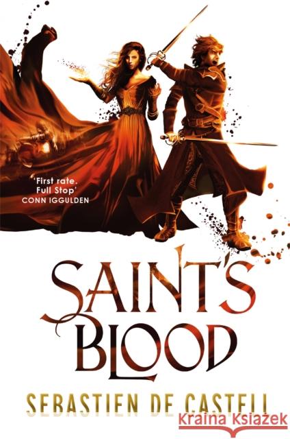 Saint's Blood: The Greatcoats Book 3 That Will Leave You Stunned! Sebastien de Castell 9781782066811 Quercus Publishing