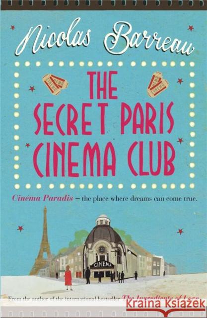 The Secret Paris Cinema Club Nicolas Barreau 9781782069591