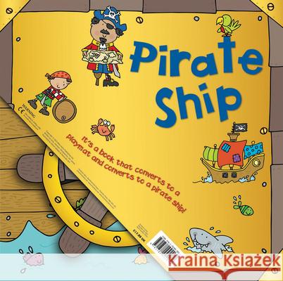 Convertible Pirate Ship Miles Kelly 9781782092032 Miles Kelly Publishing Ltd