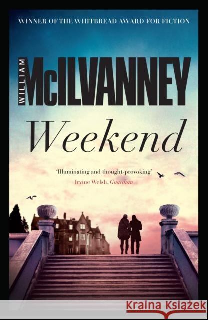 Weekend William McIlvanney 9781782113065