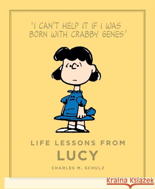 Life Lessons from Lucy Charles M Schulz 9781782113119 Canongate Books