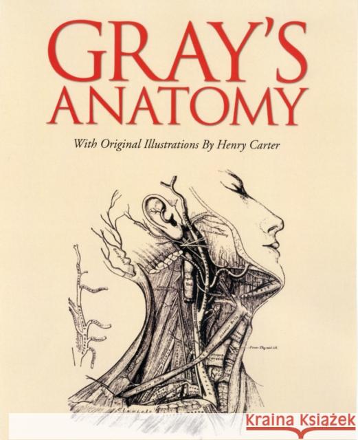 Grays Anatomy Henry Gray 9781782124269