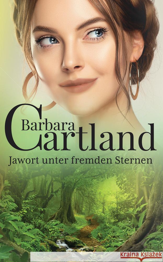 Jawort Unter Fremden Sternen Barbara Cartland 9781782136491 Barbaracartland.com Ltd