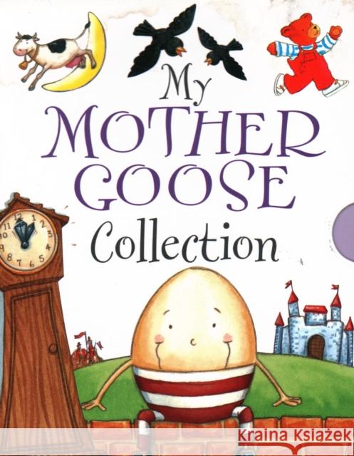 My Mother Goose Collection Anon 9781782141402 Anness Publishing