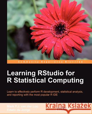 Learning Rstudio for R Statistical Computing Van Der Loo, Mark 9781782160601 0