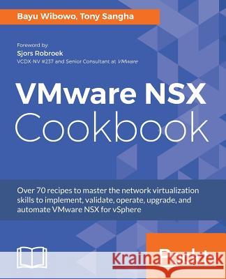 VMware NSX Cookbook Wibowo, Bayu 9781782174257