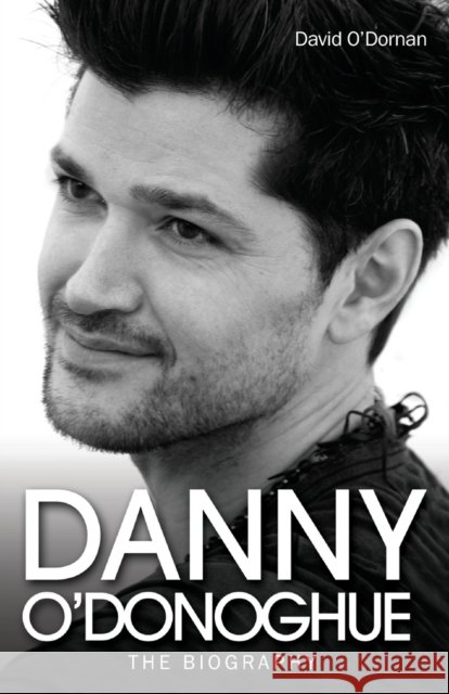 Danny O'Donoghue David O'Dornan 9781782197621