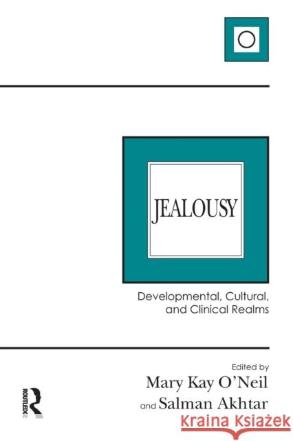 Jealousy: Developmental, Cultural, and Clinical Realms  9781782206446 