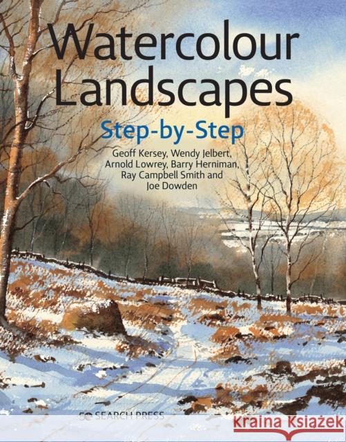 Watercolour Landscapes Step-by-Step Joe Dowden 9781782217855