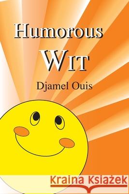 Humorous Wit Djamel Ouis 9781782225829 Paragon Publishing