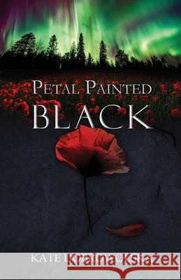 Petal Painted Black Kate Dobrowolska 9781782226956 Paragon Publishing