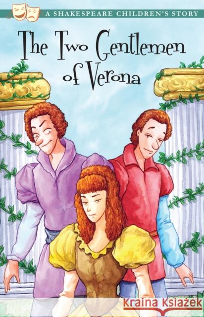 The Two Gentlemen of Verona Macaw Books, William Shakespeare 9781782260172 Sweet Cherry Publishing