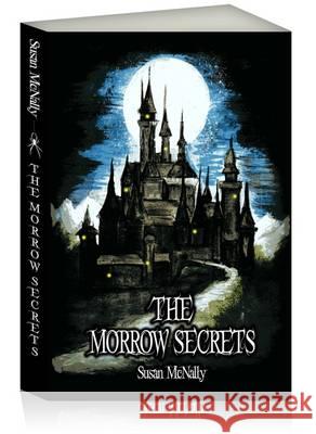 The Morrow Secrets Susan McNally 9781782260325