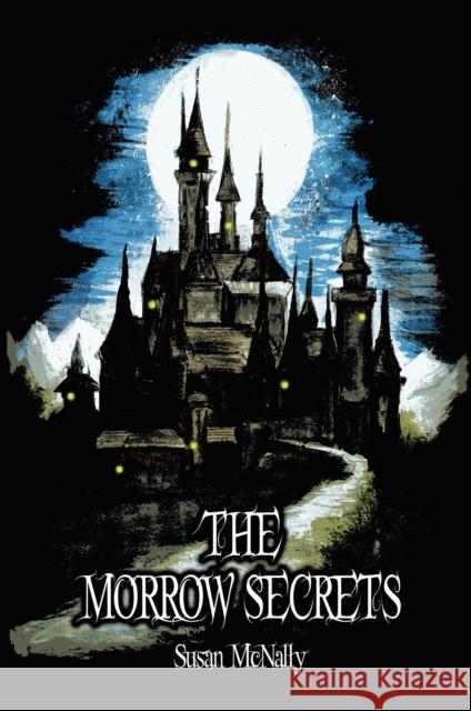 The Morrow Secrets Susan McNally Luke Spooner  9781782260356