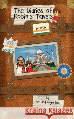 Agra Ken Lake, Angie Lake, Vishnu Madhav 9781782260530 Sweet Cherry Publishing