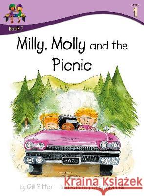 Milly Molly and the Picnic: Level 1 Gill Pittar Cris Morrell  9781782260967 Sweet Cherry Publishing